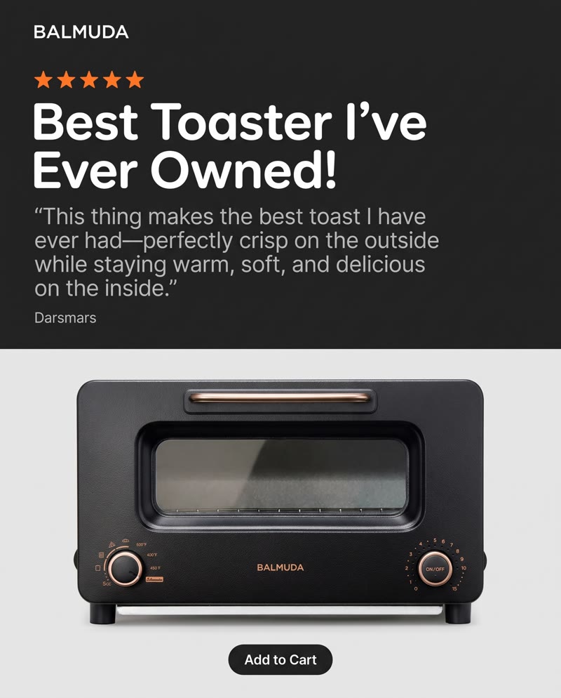 BALMUDA The Toaster ad: five stars and the review "Best Toaster I've Ever Owned!" above the black toaster