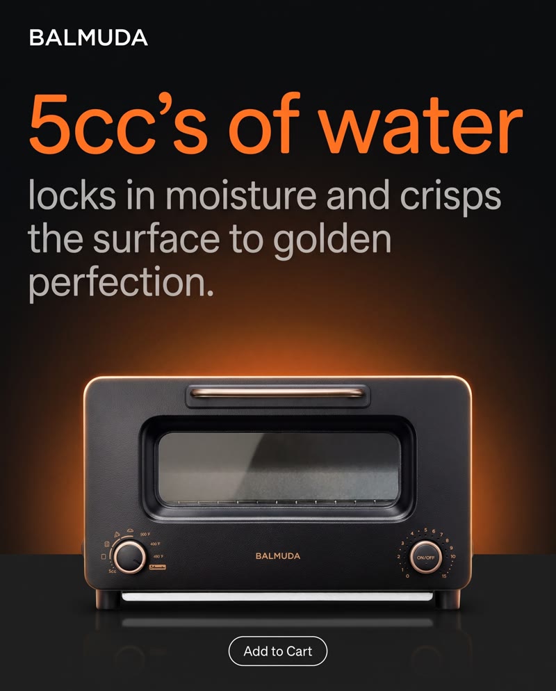 BALMUDA The Toaster ad: the headline "5cc's of water" in orange above the toaster glowing from inside
