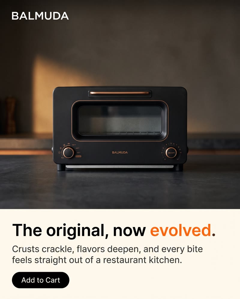 BALMUDA The Toaster ad: the toaster on a dark counter above the line "The original, now evolved."