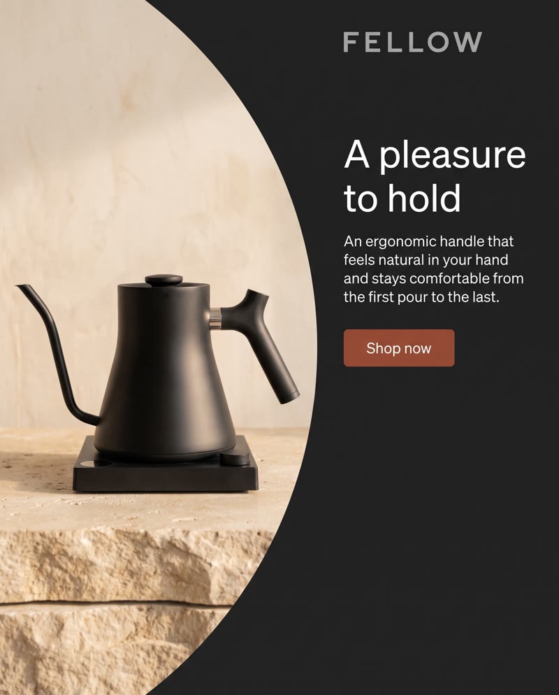 Fellow Stagg EKG ad: the kettle on stone inside a dark arc, with the headline "A pleasure to hold"