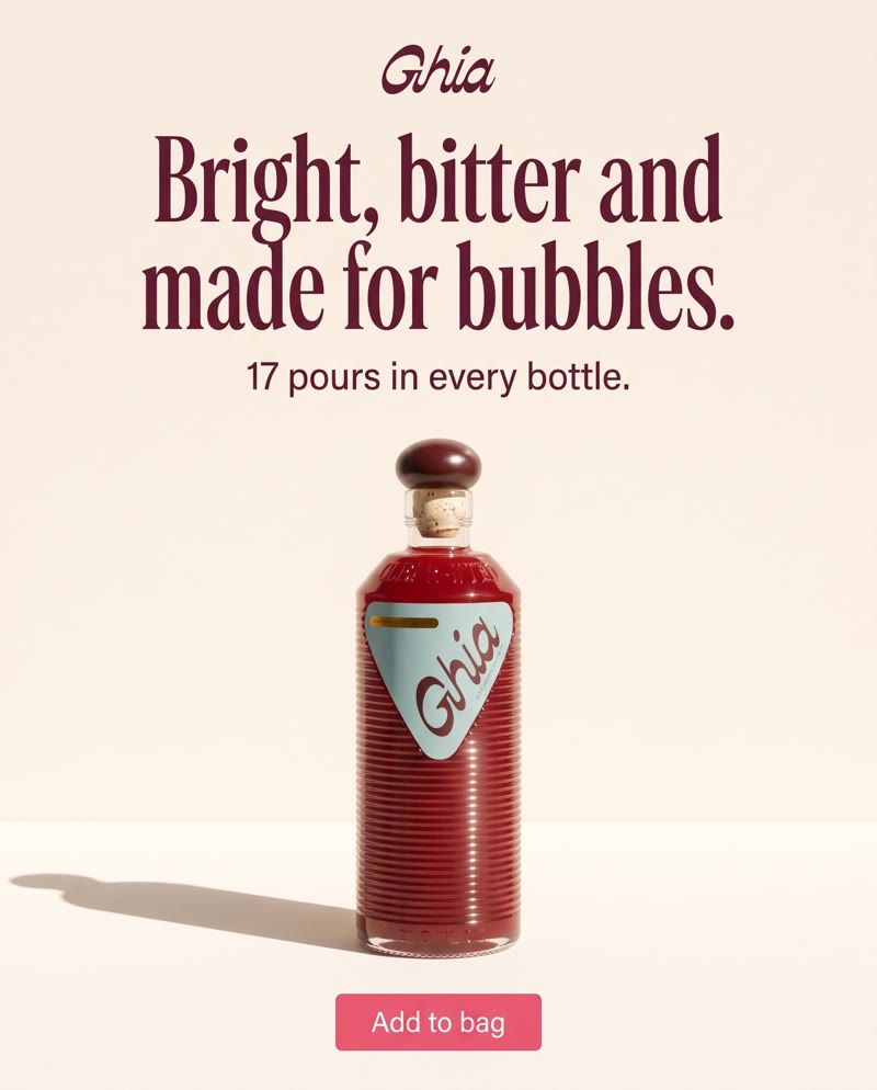 Ghia ad: the headline "Bright, bitter and made for bubbles." above the bottle on cream