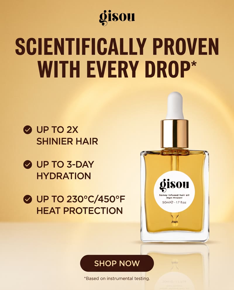 Gisou Honey Infused Hair Oil ad: the headline "Scientifically proven with every drop*" and three claims beside the bottle