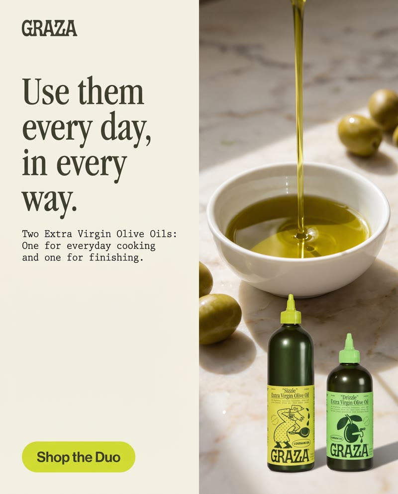 Graza ad: oil pouring into a bowl beside olives and the two bottles, with the headline "Use them every day, in every way."
