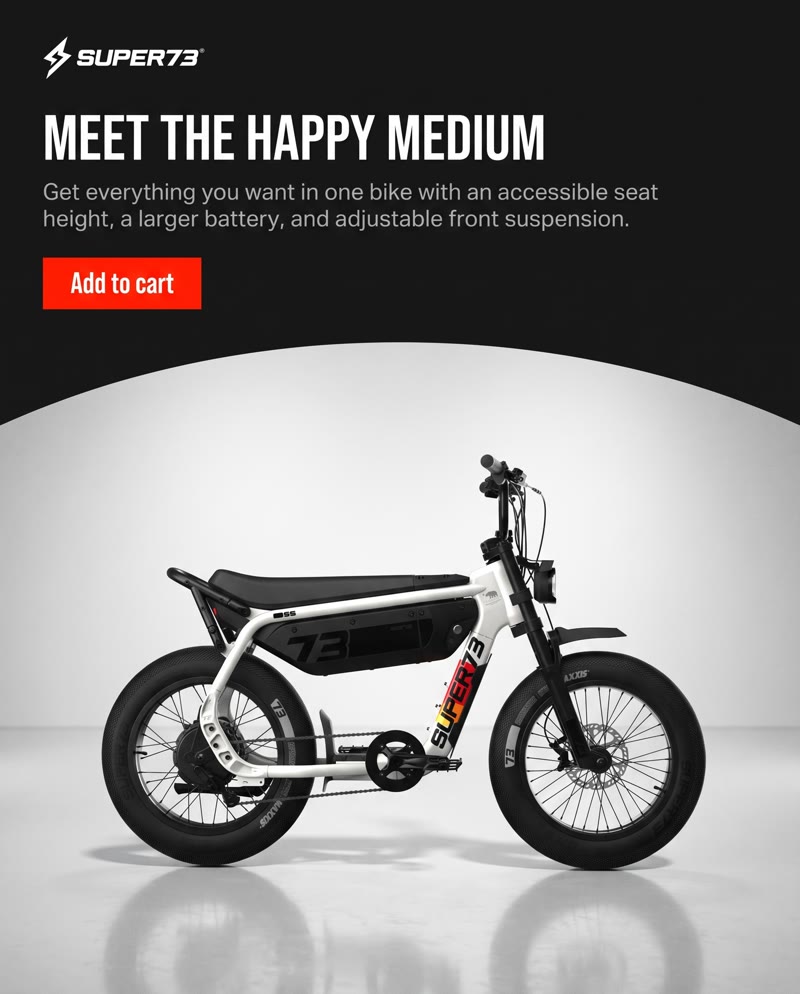 SUPER73 ad: the headline "Meet the happy medium" and an Add to cart button above the bike in a white studio